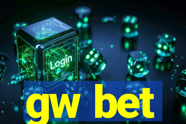 gw bet